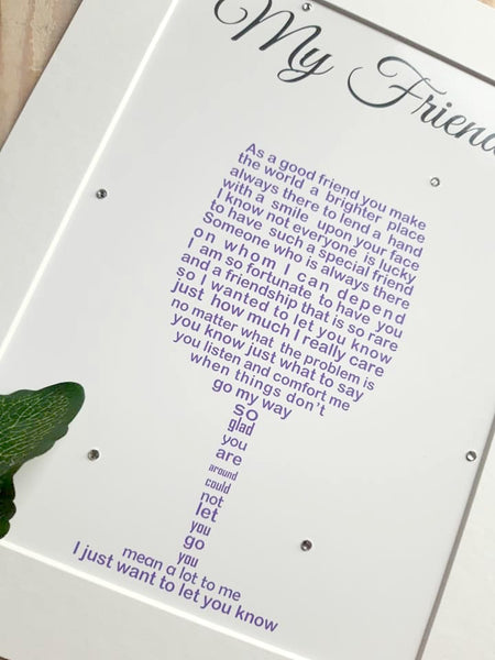 Friend Gift - Sentimental Poem Print shaped into a wine glass