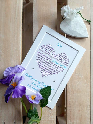 Wedding Day request Will you be my Bridesmaid or Maid of Honour -  7x5 Personalised Wedding Poem Print
